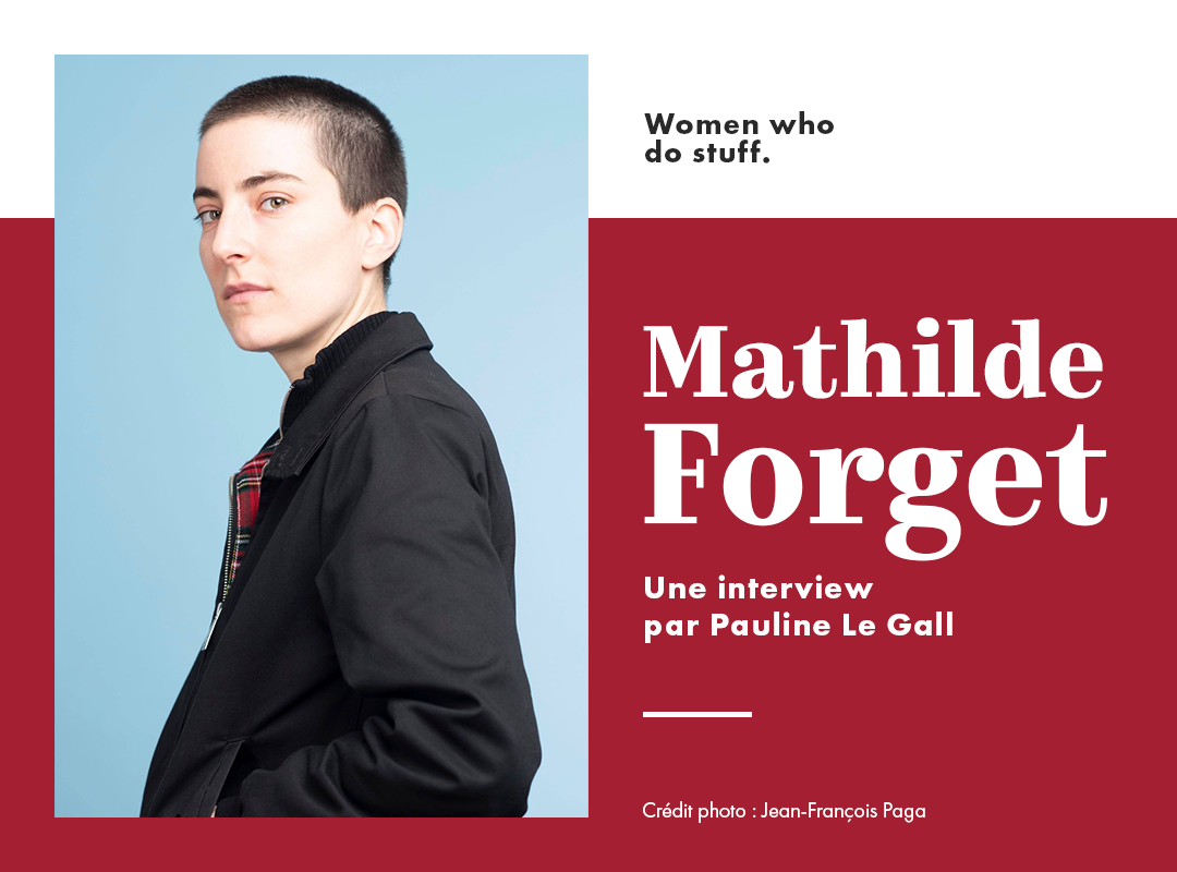À la rencontre de Mathilde Forget
